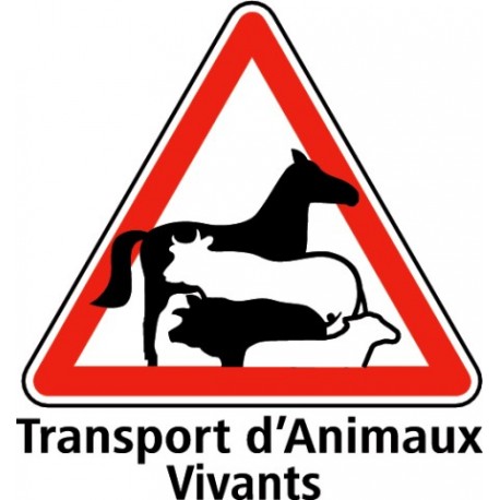 Panneau Transport d'animaux vivants